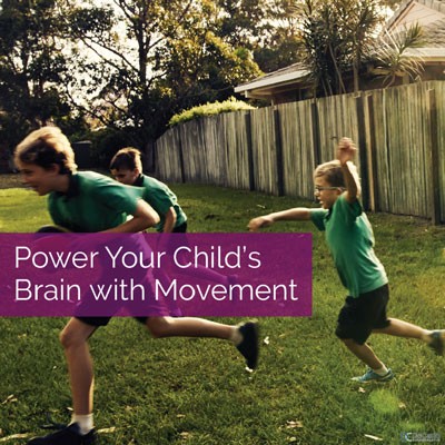 Power Your Child’s Brain with Movement